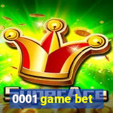 0001 game bet